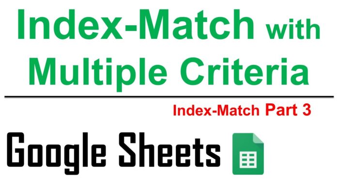 Leveraging-INDEX-MATCH-Multiple-Criteria-Google-Sheets